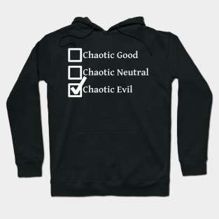 Chaotic Evil DND 5e Pathfinder RPG Alignment Role Playing Tabletop RNG Checklist Hoodie